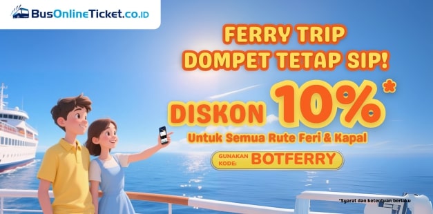 Penawaran Khusus Tiket Feri : Diskon 10%