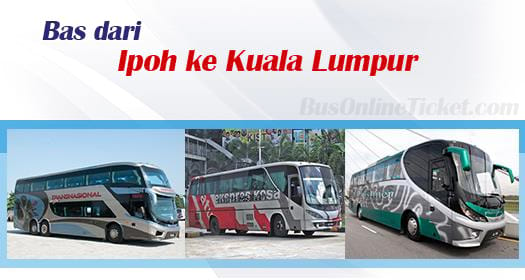 Bas dari Ipoh ke Kuala Lumpur