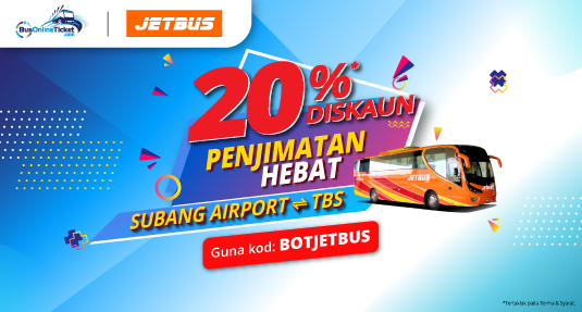 JetBus Menawarkan Diskaun 20% Untuk Perkhidmatan Bas antara Subang Airport dan TBS