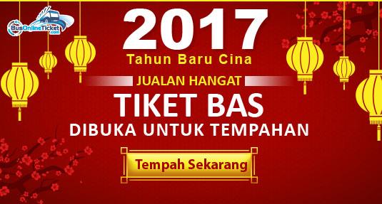 Tiket Bas Tahun Baru Cina 2017 Dibuka Untuk Tempahan