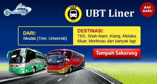 UBT Liner Bus Dari Skudai ke Kuala Lumpur, Melaka dan Shah Alam