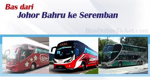 Bas dari Johor Bahru ke Seremban