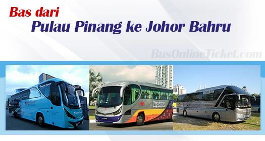 Bas dari Pulau Pinang ke Johor Bahru