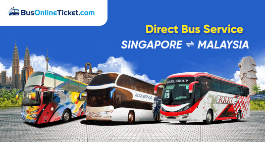 Direct Bus Service from Singapore to Malaysia