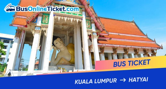 Bus from KL to Hatyai