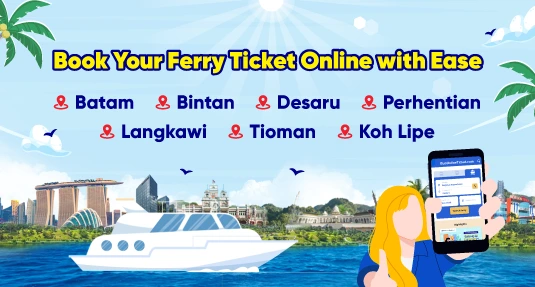 Singapore & Malaysia Ferry Tickets Online Singapore & Malaysia Ferry Tickets Online