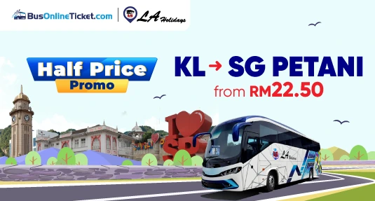 LA Holidays Bus from KL to Sungai Petani